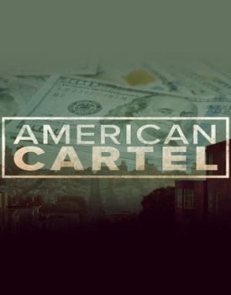 American Cartel Season 1