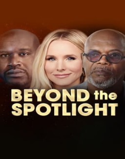 Beyond the Spotlight Season 1