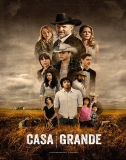 Casa Grande Season 1