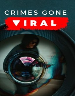 Crimes Gone Viral Season 4