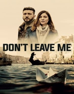 Don't Leave Me Season 1