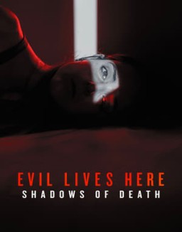 Evil Lives Here: Shadows Of Death online for free