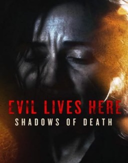 Evil Lives Here: Shadows Of Death online for free