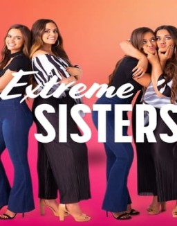 Extreme Sisters Season 1