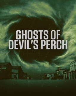 Ghosts of Devil's Perch Season 1