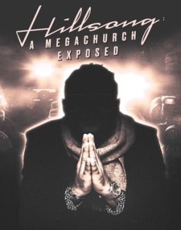 Hillsong: A Megachurch Exposed Season 1