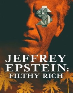 Jeffrey Epstein: Filthy Rich Season 1