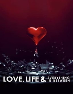 Love, Life & Everything in Between online for free