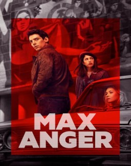 Max Anger Season 1