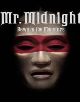 Mr. Midnight: Beware the Monsters Season 1