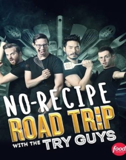 No Recipe Road Trip With the Try Guys online for free