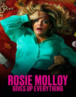 Rosie Molloy Gives Up Everything online Free