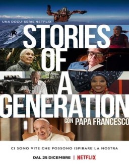 Stories of a Generation - with Pope Francis Season 1