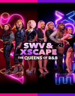 SWV & Xscape: The Queens of R&B Season 1