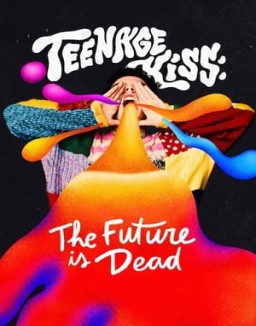 Teenage Kiss: The Future Is Dead online Free