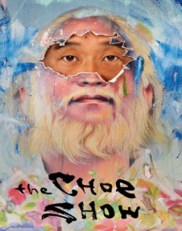 The Choe Show online for free