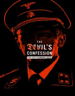 The Devil's Confession: The Lost Eichmann Tapes Season 1