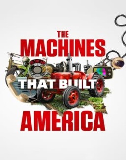 The Machines That Built America online Free