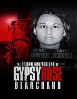 The Prison Confessions of Gypsy Rose Blanchard online For free