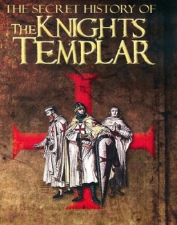 The Secret Story Of The Knights Templar Season 1