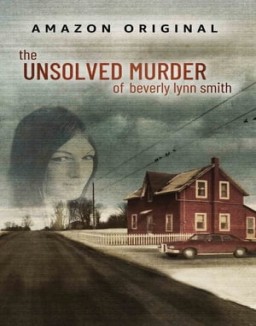 The Unsolved Murder of Beverly Lynn Smith online for free