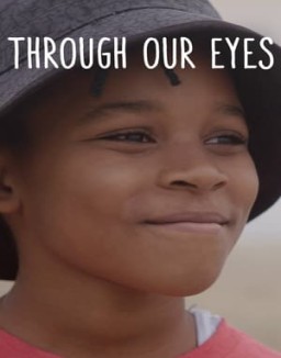 Through Our Eyes online For free