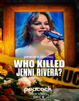 Who Killed Jenni Rivera? Season 1