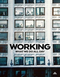 Working: What We Do All Day online Free