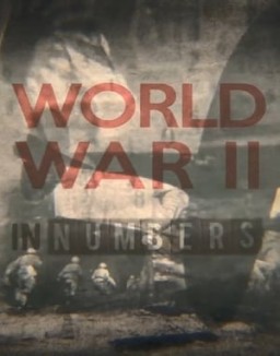 World War II In Numbers Season 1