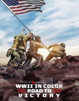 WWII in Color: Road to Victory Season 1